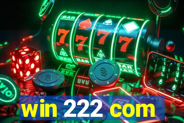 win 222 com